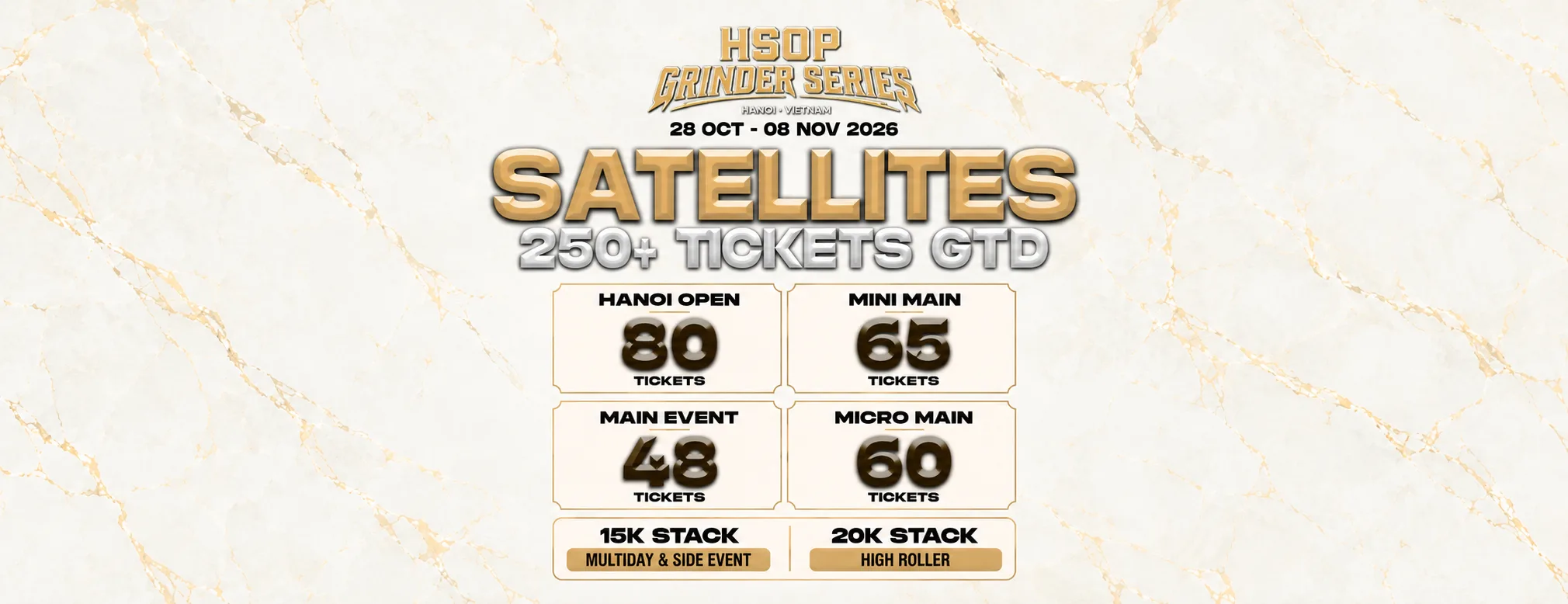HSOP Grinder Series III: Satellite Stack Upgrade and 250+ Guaranteed Tickets